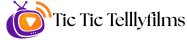 Tic Tic Tellyfilms