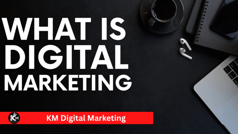 What Is Digital Marketing? A Comprehensive Guide to Transforming Your Business Online