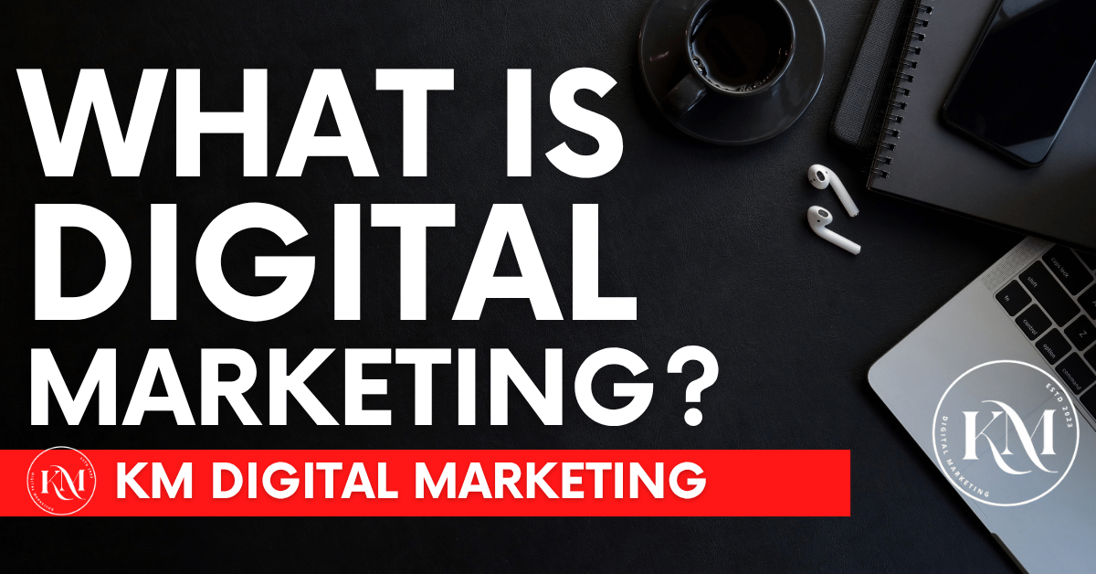 KM Digital Marketing